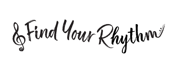 Find Your Rhythm